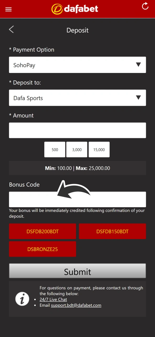 Enter code or choose one from provided ones at Dafabet deposit page.