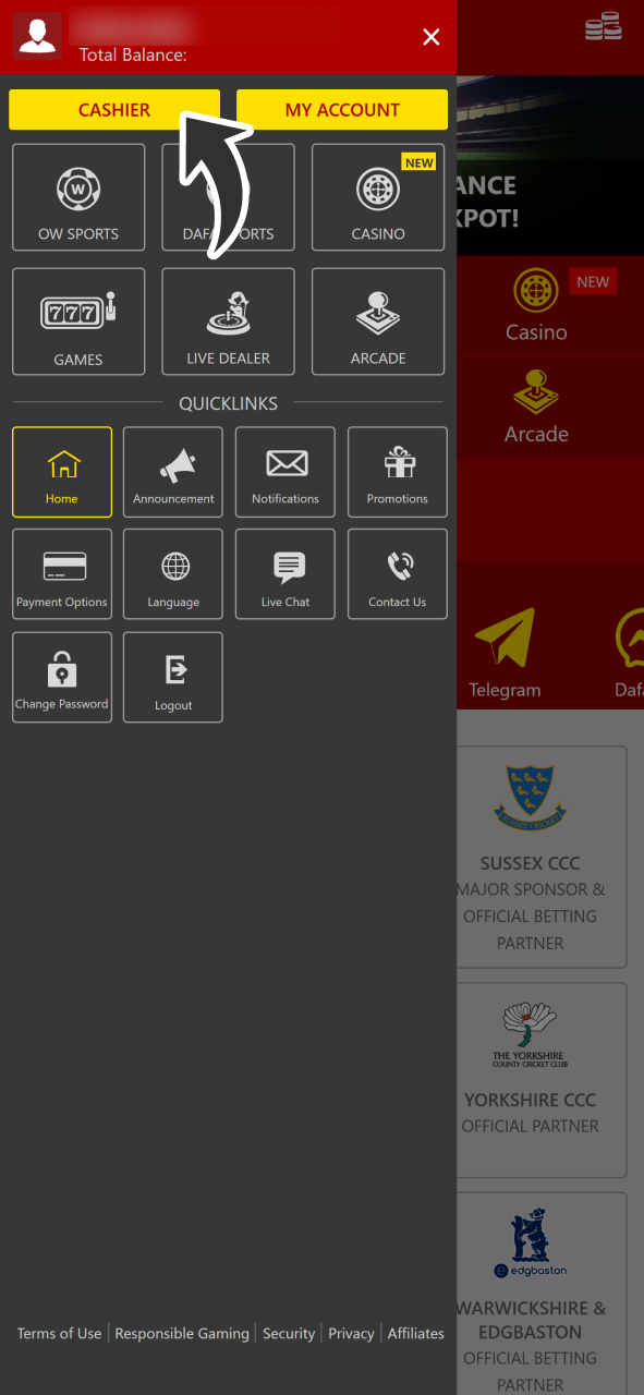 Find cashier button at your Dafabet account.